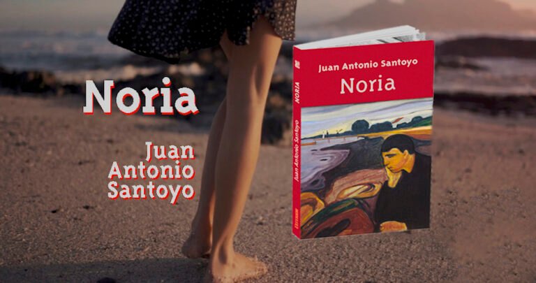 Lee más sobre el artículo El despertar amoroso en una nueva novela mexicana: ‘Noria’, de J. A. Santoyo